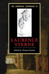 Title: The Cambridge Companion to Laurence Sterne, Author: Thomas Keymer