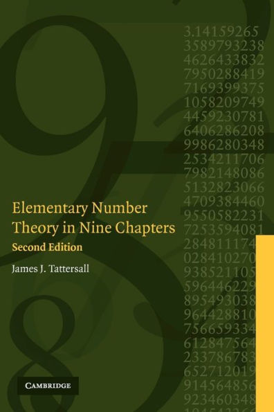 Elementary Number Theory in Nine Chapters / Edition 2