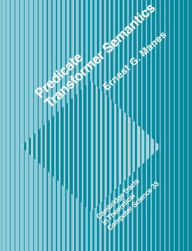Title: Predicate Transformer Semantics, Author: Ernest. G. Manes