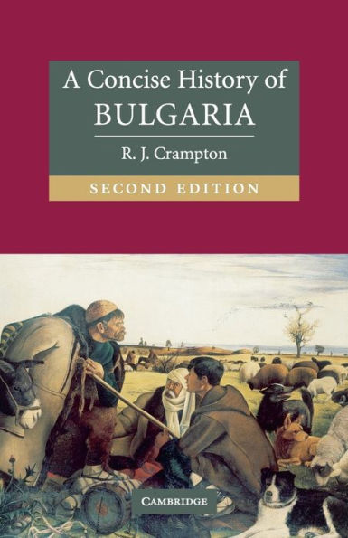 A Concise History of Bulgaria / Edition 2