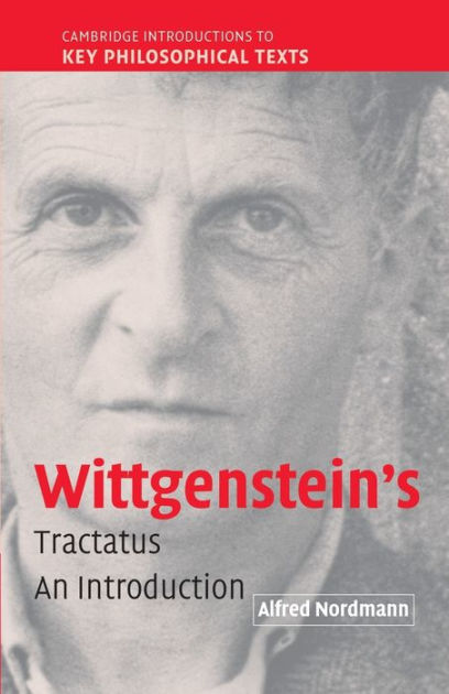 Wittgenstein's Tractatus: An Introduction by Alfred Nordmann, Paperback ...