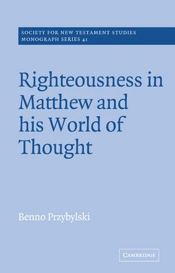 Righteousness in Matthew and his World of Thought