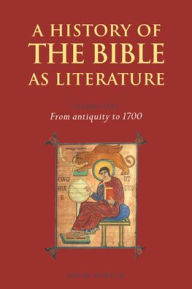 Title: A History of the Bible as Literature: Volume 1, From Antiquity to 1700, Author: David Norton