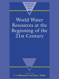 Title: World Water Resources at the Beginning of the Twenty-First Century, Author: I. A. Shiklomanov