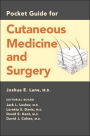 Pocket Guide for Cutaneous Medicine and Surgery