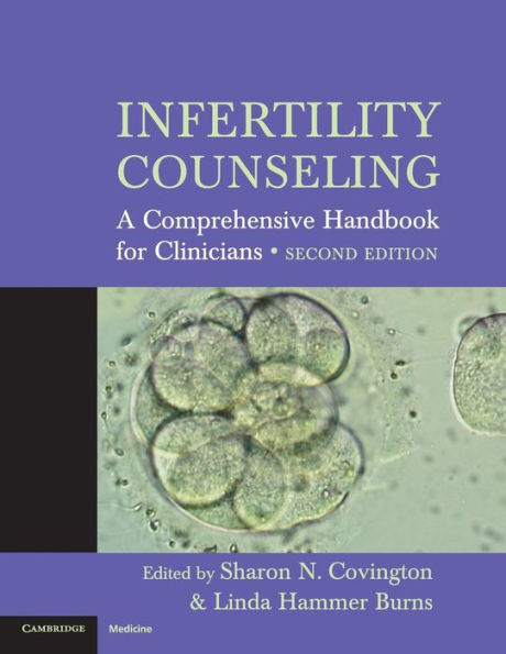 Infertility Counseling: A Comprehensive Handbook for Clinicians / Edition 2