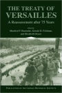 The Treaty of Versailles: A Reassessment after 75 Years