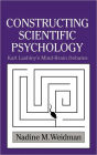 Constructing Scientific Psychology: Karl Lashley's Mind-Brain Debates