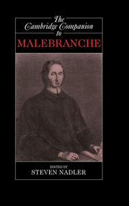 Title: The Cambridge Companion to Malebranche, Author: Steven Nadler