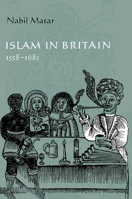 Islam in Britain, 1558-1685