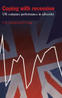 Coping with Recession: UK Company Performance in Adversity