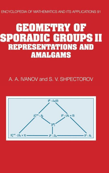 Geometry of Sporadic Groups: Volume 2, Representations and Amalgams