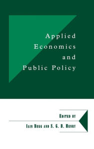 Title: Applied Economics and Public Policy, Author: Iain Begg
