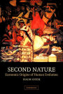 Second Nature: Economic Origins of Human Evolution / Edition 1