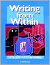 Title: Writing from Within Student's Book / Edition 1, Author: Curtis Kelly