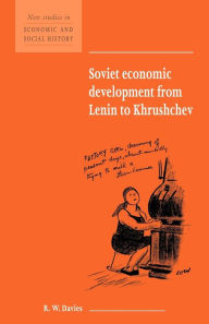 Title: Soviet Economic Development from Lenin to Khrushchev, Author: R. W. Davies