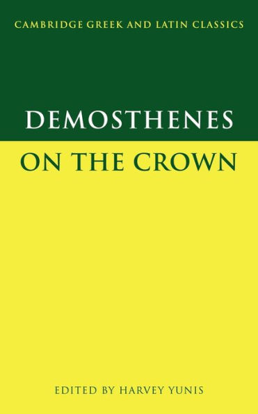 Demosthenes: On the Crown / Edition 1