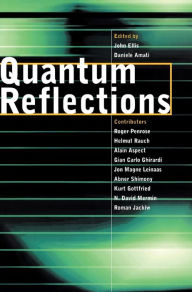 Title: Quantum Reflections, Author: John Ellis