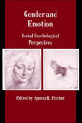 Gender and Emotion: Social Psychological Perspectives