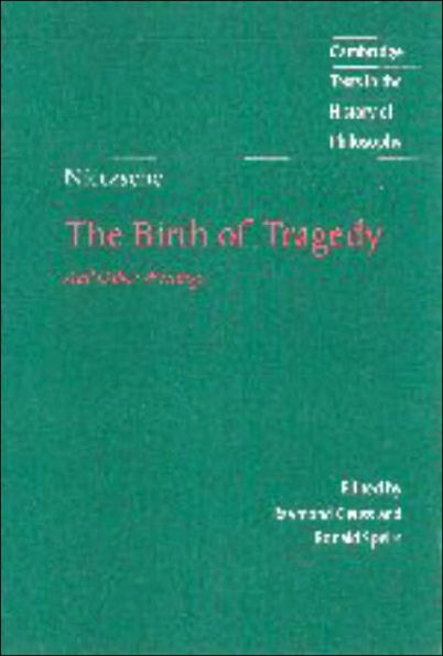 Nietzsche: The Birth of Tragedy and Other Writings