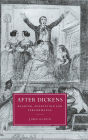 After Dickens: Reading, Adaptation and Performance