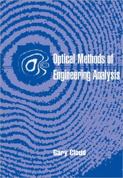 Optical Methods of Engineering Analysis / Edition 1