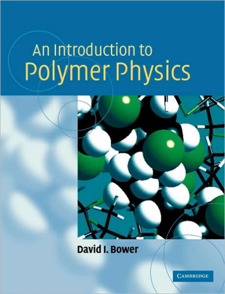 An Introduction to Polymer Physics / Edition 1