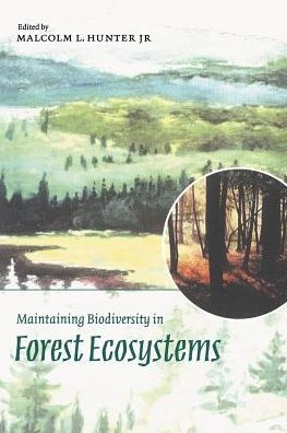 Maintaining Biodiversity in Forest Ecosystems / Edition 1