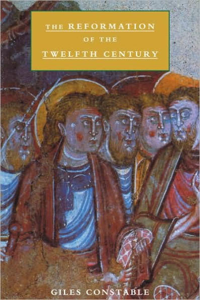 The Reformation of the Twelfth Century / Edition 1