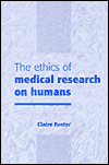 Title: The Ethics of Medical Research on Humans, Author: Claire Foster