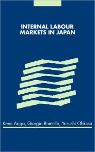 Title: Internal Labour Markets in Japan, Author: Kenn Ariga