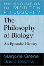 The Philosophy of Biology: An Episodic History / Edition 1