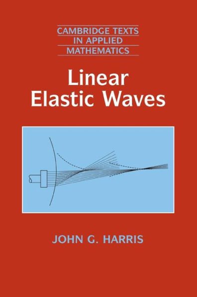 Linear Elastic Waves / Edition 1