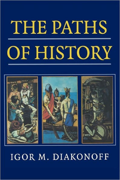 The Paths of History / Edition 1