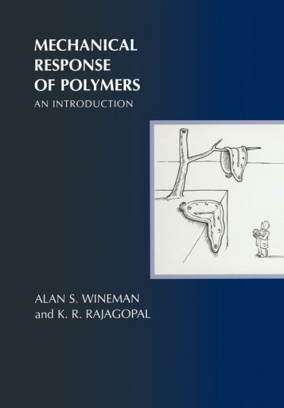 Mechanical Response of Polymers: An Introduction / Edition 1