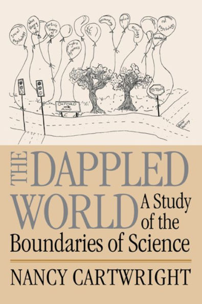 The Dappled World: A Study of the Boundaries of Science