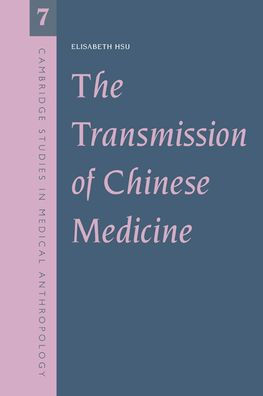 The Transmission of Chinese Medicine / Edition 1