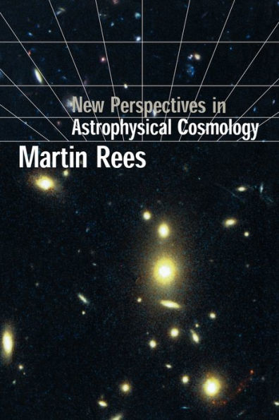 New Perspectives in Astrophysical Cosmology / Edition 2