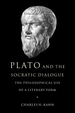 Plato and the Socratic Dialogue: The Philosophical Use of a Literary Form