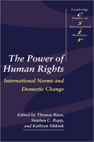 Title: The Power of Human Rights: International Norms and Domestic Change, Author: Thomas Risse