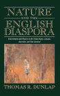 Alternative view 3 of Nature and the English Diaspora: Environment and History in the United States, Canada, Australia, and New Zealand