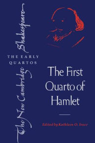 Title: The First Quarto of Hamlet / Edition 1, Author: William Shakespeare