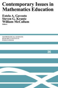 Title: Contemporary Issues in Mathematics Education, Author: Estela A. Gavosto
