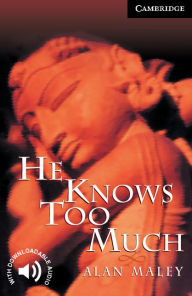 Title: He Knows Too Much Level 6 / Edition 1, Author: Alan Maley