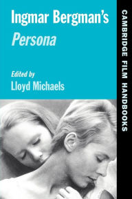 Title: Ingmar Bergman's Persona / Edition 1, Author: Lloyd Michaels