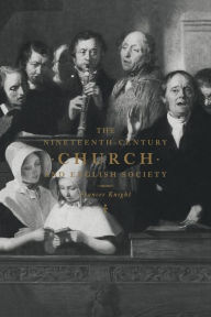 Title: The Nineteenth-Century Church and English Society, Author: Frances Knight