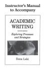 Academic Writing Instructor's Manual: Exploring Processes and Strategies / Edition 2