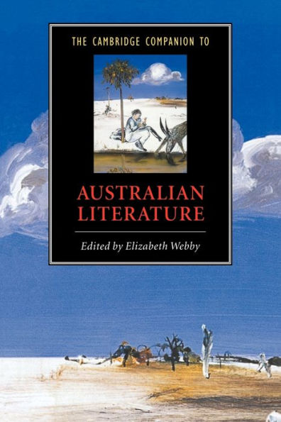 The Cambridge Companion to Australian Literature / Edition 1