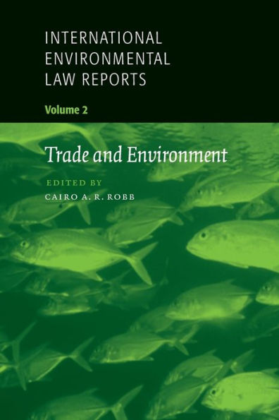 International Environmental Law Reports