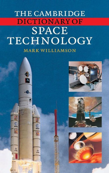 The Cambridge Dictionary of Space Technology / Edition 2